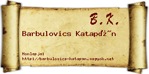 Barbulovics Katapán névjegykártya